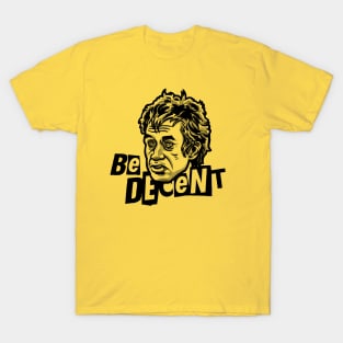 Be Decent T-Shirt